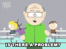 Is There A Problem Herbert Garrison GIF - Is There A Problem Herbert Garrison Mr Twig GIFs