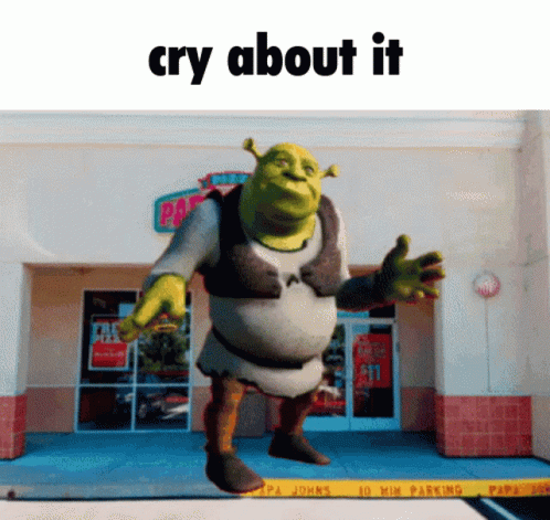 Cry About It Shrek GIF - Cry About It Cry About GIFs