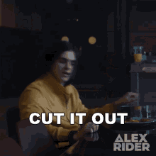 Cut It Out James GIF - Cut It Out James Alex Rider GIFs