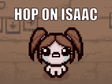 Hop On Isaac GIF - Hop On Isaac Repentance GIFs