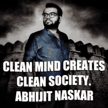 Abhijit Naskar Clean Mind Creates Clean Society GIF - Abhijit Naskar Naskar Clean Mind Creates Clean Society GIFs