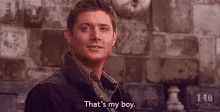 boys supernatural thats my boy dean proud boys supernatural thats my boy dean proud