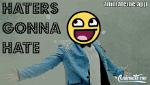 Haters Gonna Hate Animate Me App GIF - Haters Gonna Hate Haters Hate GIFs