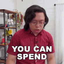You Can Spend As Much Money As You Want Kenneth Bolido GIF - You Can Spend As Much Money As You Want Kenneth Bolido Austin Evans GIFs