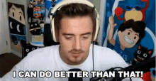 I Can Do Better Than That Determined GIF - I Can Do Better Than That Determined Im Better GIFs