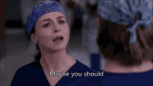 Greys Anatomy Amelia Shepherd GIF - Greys Anatomy Amelia Shepherd Maybe You Should GIFs