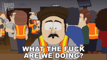 What The Fuck Are We Doing South Park GIF - What The Fuck Are We Doing South Park S22e9 GIFs