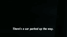 gta grand theft auto gta one liners theres a car parked up the way gta grand theft auto gta one liners theres a car parked up the way