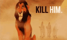 kill scar kill him the lion king