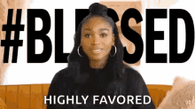 Yes Highly Favored GIF - Yes Highly Favored Blessed GIFs