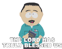 The Lord Has Truly Blessed Us With Another Beautiful Day Randy Marsh Sticker - The Lord Has Truly Blessed Us With Another Beautiful Day Randy Marsh South Park Stickers