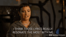 I Think Those Lyrics Really Resonate The Most With Me Demi Lovato GIF - I Think Those Lyrics Really Resonate The Most With Me Demi Lovato Released GIFs