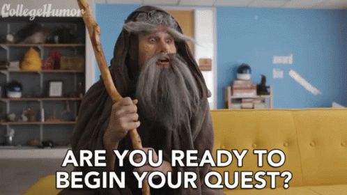 College Humor Are You Ready To Begin Your Quest GIF - College Humor Are You Ready To Begin Your Quest Hermit - Discover & Share GIFs