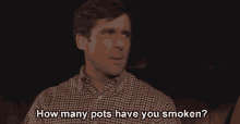 How Many Pots Have You Smoken GIF - How Many Pots Have You Smoken Smoke GIFs