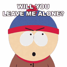 will you leave me alone stan marsh south park s6e3 asspen