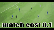 match cost