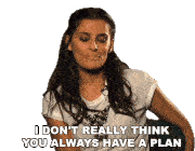 I Dont Really Think You Always Have A Plan Nelly Furtado Sticker - I Dont Really Think You Always Have A Plan Nelly Furtado I Dont Believe Youre Planning Everything Stickers