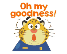 tiger shock oh my omg oh my goodness tiger shock oh my omg oh my goodness