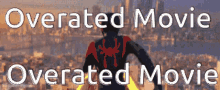 Overrated Into The Spider Verse GIF - Overrated Into The Spider Verse N64troii GIFs
