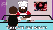 Too Late For What Jerome Mcelroy GIF - Too Late For What Jerome Mcelroy South Park GIFs