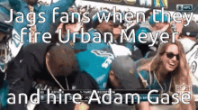 Jags Fans When Urban Meyer GIF - Jags Fans When Urban Meyer Jaguars Fans When GIFs