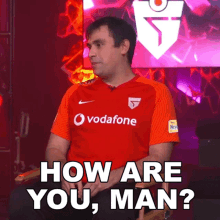 How Are You Man Vegapatch GIF - How Are You Man Vegapatch Giants Gaming GIFs