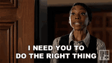 I Need You To Do The Right Thing Sacrifice GIF - I Need You To Do The Right Thing Sacrifice Beverly Rucker GIFs