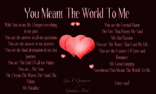 I Would Give My Life For You You Mean The World To Me You Mean Everything To Me Gifs | Tenor I Would Give My Life For You You Mean The World To Me You Mean Everything To Me Gifs | Tenor