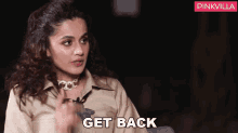 Get Back Taapsee Pannu GIF - Get Back Taapsee Pannu Pinkvilla GIFs