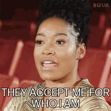 They Accept Me For Who I Am Keke Palmer GIF - They Accept Me For Who I Am Keke Palmer Harpers Bazaar GIFs
