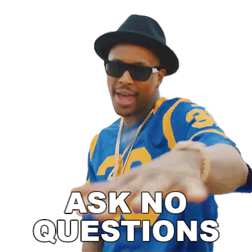 Ask No Questions Yg Sticker - Ask No Questions Yg Why You Always Hatin Song Stickers