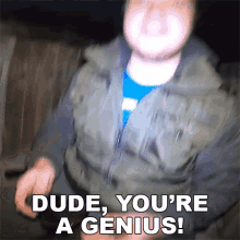 Dude Youre A Genius Papa Jake GIF - Dude Youre A Genius Papa Jake Genius GIFs