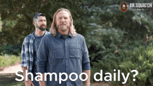 Shampoo Daily Shampoo Daily Sham GIF - Shampoo Daily Shampoo Daily Sham Do Not Shampoo Daily GIFs