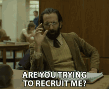 are you trying to recruit me recruit invitation pointing are you making a deal with me