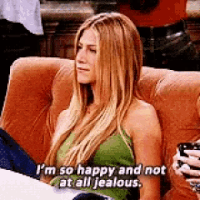 Im So Happy,Not At All Jealous,Rachel Green,friends,Jennifer Aniston,gif,an...