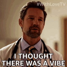 I Thought There Was A Vibe Dr Miles Murphy GIF - I Thought There Was A Vibe Dr Miles Murphy With Love GIFs
