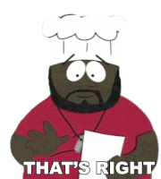 Thats Right Chef Sticker - Thats Right Chef South Park Stickers