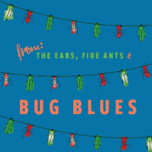 Holidays Bug Blues GIF - Holidays Bug Blues GIFs