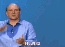 Flowers Steve Balmer GIF - Flowers Steve Balmer Clap GIFs