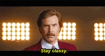 Will Ferrell Stay Classy GIF - Will Ferrell Stay Classy GIFs