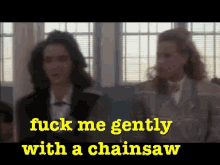 heathers winona ryder fuck me fuck me gently fuck me gently with a chainsaw