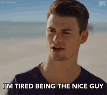 Im Tired Being The Nice Guy I Dont Want To Be The Nice Guy GIF - Im Tired Being The Nice Guy I Dont Want To Be The Nice Guy Garrett Miller GIFs