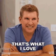 Thats What I Love Chrisley Knows Best GIF - Thats What I Love Chrisley Knows Best This Is What I Like GIFs