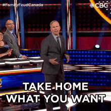Take Home What You Want Gerry Dee GIF - Take Home What You Want Gerry Dee Family Feud Canada GIFs