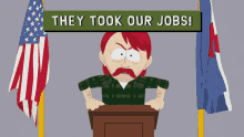 they took our jobs daryl weathers south park protest we have no jobs they took our jobs daryl weathers south park protest we have no jobs