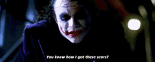 Scars GIF - The Dark Knight Joker Heath Ledger GIFs