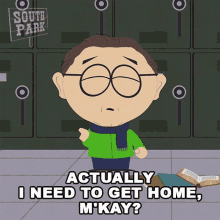 Actually I Need To Get Home Mr Mackey GIF - Actually I Need To Get Home Mr Mackey South Park GIFs