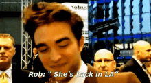 Rob Shes Back In La GIF - Rob Shes Back In La Rob Name GIFs