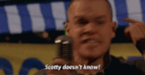 Scotty Doesnt Know Scotty GIF - Scotty Doesnt Know Scotty - Discover ...