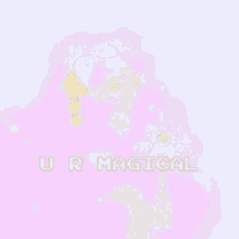 pastel magical you are magical